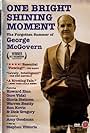 One Bright Shining Moment - The Forgotten Summer of George McGovern (2005)