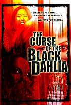 The Curse of the Black Dahlia