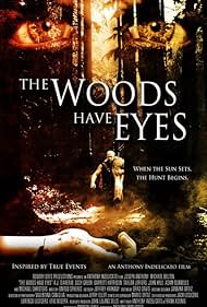 The Woods Have Eyes (2007)