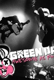 Green Day: Awesome as F**K (2011)