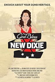 God Bless New Dixie (2016)