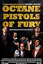 Octane Pistols of Fury (2010)