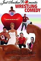 Just Another Romantic Wrestling Comedy (2006)