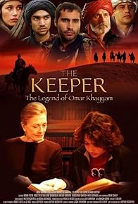 Primary photo for The Keeper: The Legend of Omar Khayyam