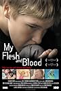 My Flesh and Blood (2003)