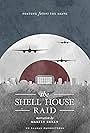 The Shell House Raid (2011)