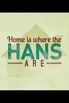 Home Is Where the Hans Are (2012)