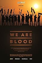 We Are Blood