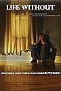 Life Without (2011)