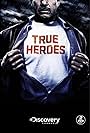 True Heroes (2008)