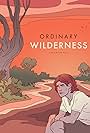 Ordinary Wilderness (2012)