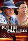 Joanne Whalley and Sean Patrick Flanery in Run the Wild Fields (2000)