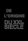 De l'origine du XXIe siècle (2000)