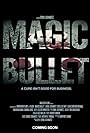 Magic Bullet (2013)