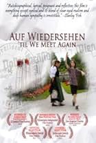 Auf Wiedersehen: 'Til We Meet Again