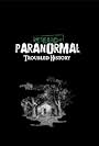 Research: Paranormal Troubled History (2011)