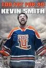 Kevin Smith: Too Fat for 40! (2010)