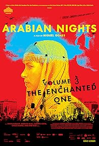 Primary photo for Arabian Nights: Volume 3 - The Enchanted One