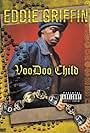 Eddie Griffin: Voodoo Child (1997)