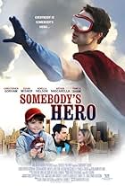 Somebody's Hero (2012)