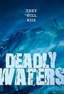 Deadly Waters (2015)