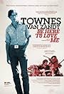 Be Here to Love Me: A Film About Townes Van Zandt (2004)