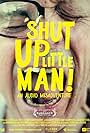 Shut Up Little Man! An Audio Misadventure (2011)