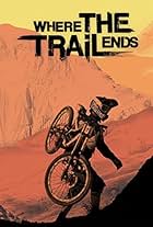 Where the Trail Ends (2012)