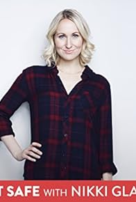 Primary photo for Not Safe with Nikki Glaser