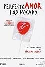 Perfecto amor equivocado (2004)