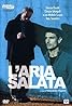 L'aria salata (2006) Poster