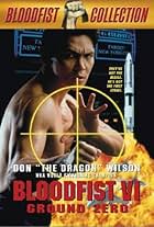 Bloodfist VI: Ground Zero (1994)