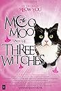 Moo Moo and the Three Witches (2015)