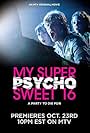 My Super Psycho Sweet 16 (2009)