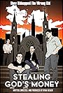 Stealing God's Money (2011)