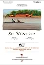 Sei Venezia (2010)