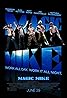 Magic Mike: Vũ Điệu Trai Nhảy (2012) Poster