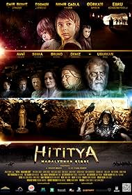 Bruno Eyron, Avni Yalçin, Serra Yilmaz, Deniz Özerman, Ebru Cündübeyoglu, Ugurkan Erez, Emir Berke Zincidi, Egemen Zincidi, and Nehir Çagla Yasar in Hititya: Madalyonun Sirri (2013)