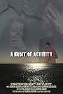 A Habit of Activity (2012)