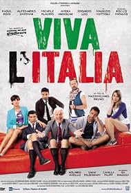 Alessandro Pesci, Ambra Angiolini, Raoul Bova, Alessandro Gassmann, Edoardo Leo, Rocco Papaleo, Michele Placido, Giuliano Taviani, and Julie P. in Viva l'Italia (2012)