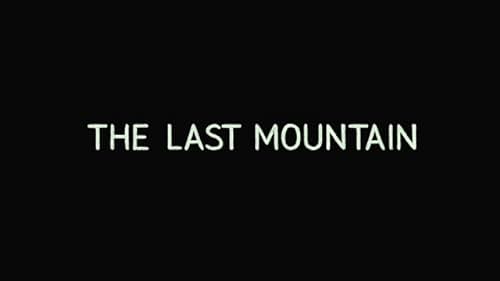 A coal mining corporation and a tiny community vie for the last great mountain in Appalachia in a battle for the future of energy that affects us all.