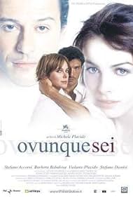 Ovunque sei (2004)