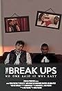 The Break Ups (2014)