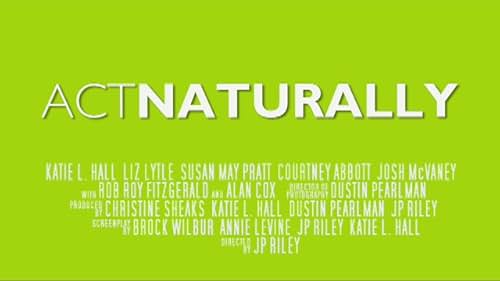 Act Naturally