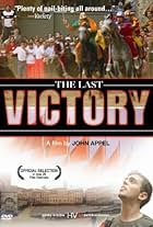 The Last Victory (2004)