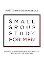 Honor Project Documentary: Small Group Study for Men (2020)