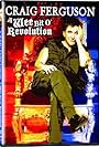 Craig Ferguson in Craig Ferguson: A Wee Bit o' Revolution (2009)