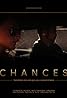 Chances (2013) Poster