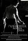 A Pushover Always Dies (2009)