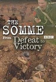 The Somme: From Defeat to Victory (2006)